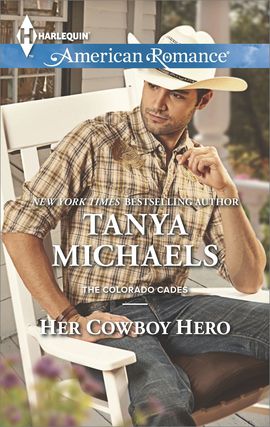 Title details for Her Cowboy Hero by Tanya Michaels - Available